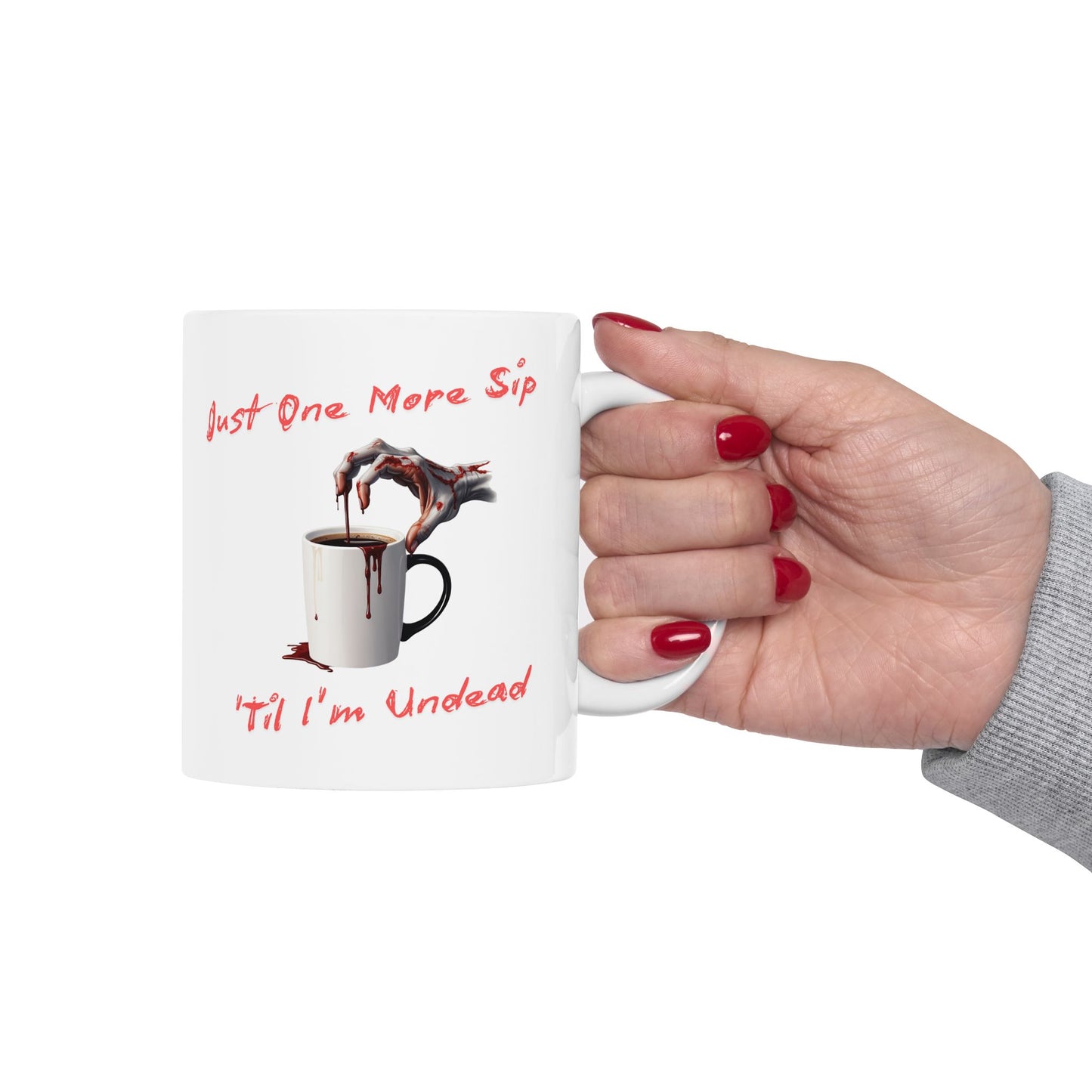 Gothic charm meets humor with the Just One More Sip 'Til I'm Undead Gothic Ceramic Mug, perfect for coffee lovers.
